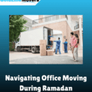 Office Moving During Ramadan